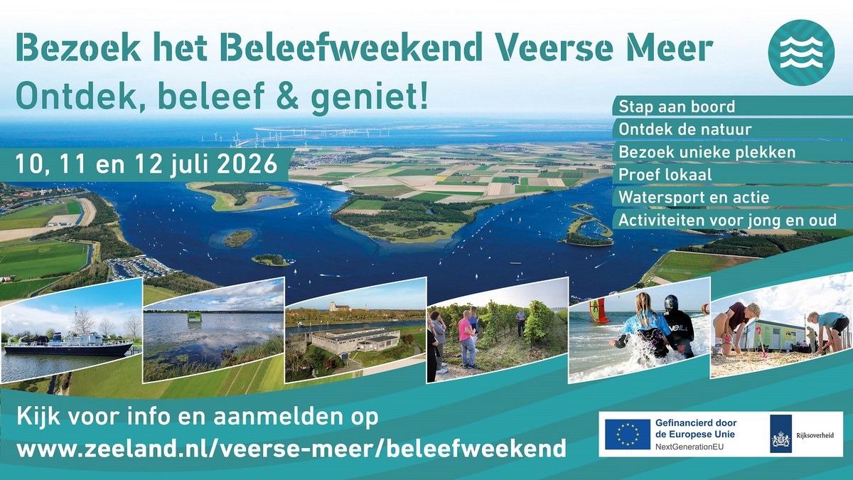 Bezoek het Beleefweekend Veerse Meer. Ontdek, beleef en geniet! 10, 11 en 12 juli 2026. Stap aan boord. Ontdek de natuur. Bezoek unieke plekken. Proef lokaal. Watersport en actie. Activiteiten voor jong en oud. Kijk voor info en aanmelden op www.zeeland.nl/veerse-meer/beleefweekend